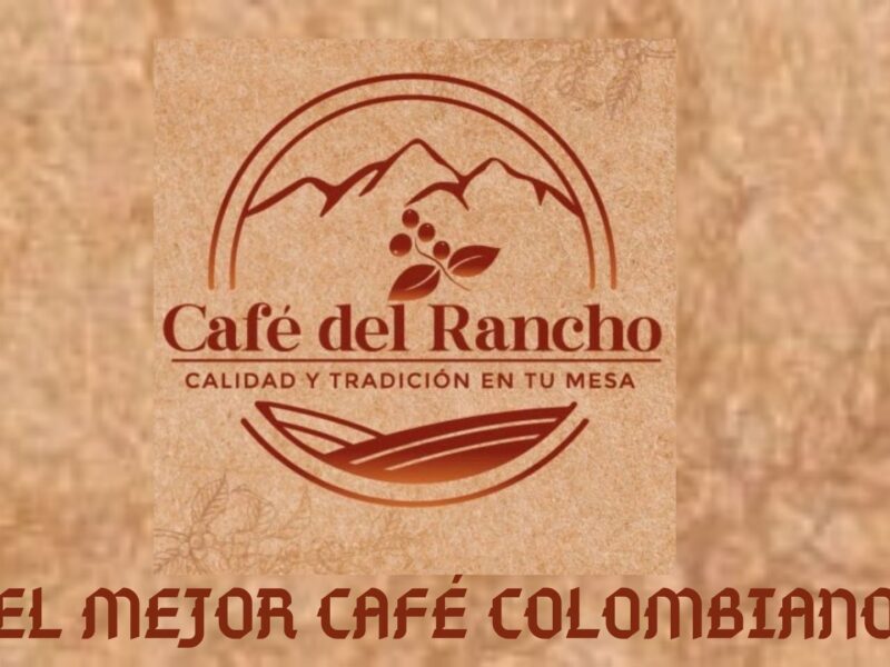 EL MEJOR CAFÉ COLOMBIANO